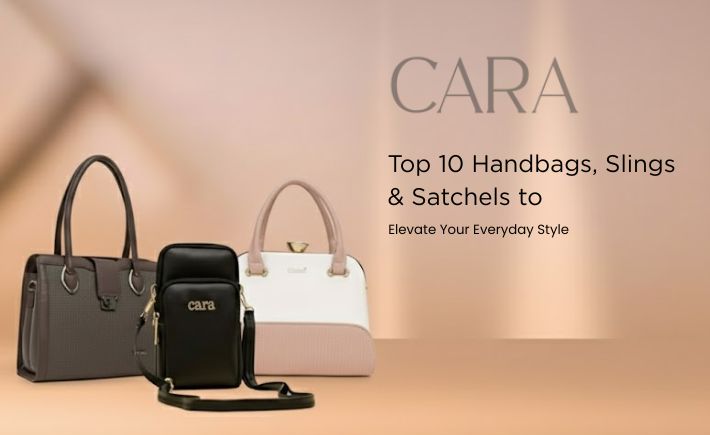 Top 10 Handbags, Slings & Satchels to Elevate Your Everyday Style
