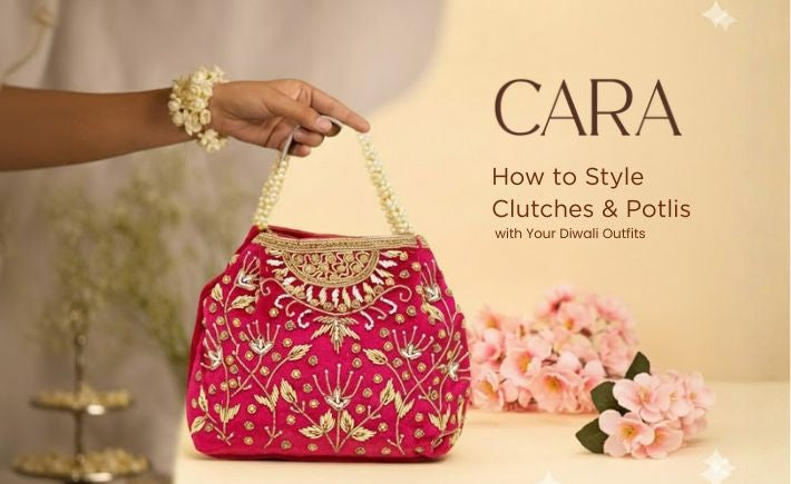 How to Style Clutches & Potlis with Your Diwali Outfits