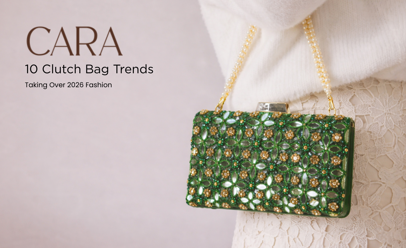 Clutch Bag Trends Taking Over Fashion