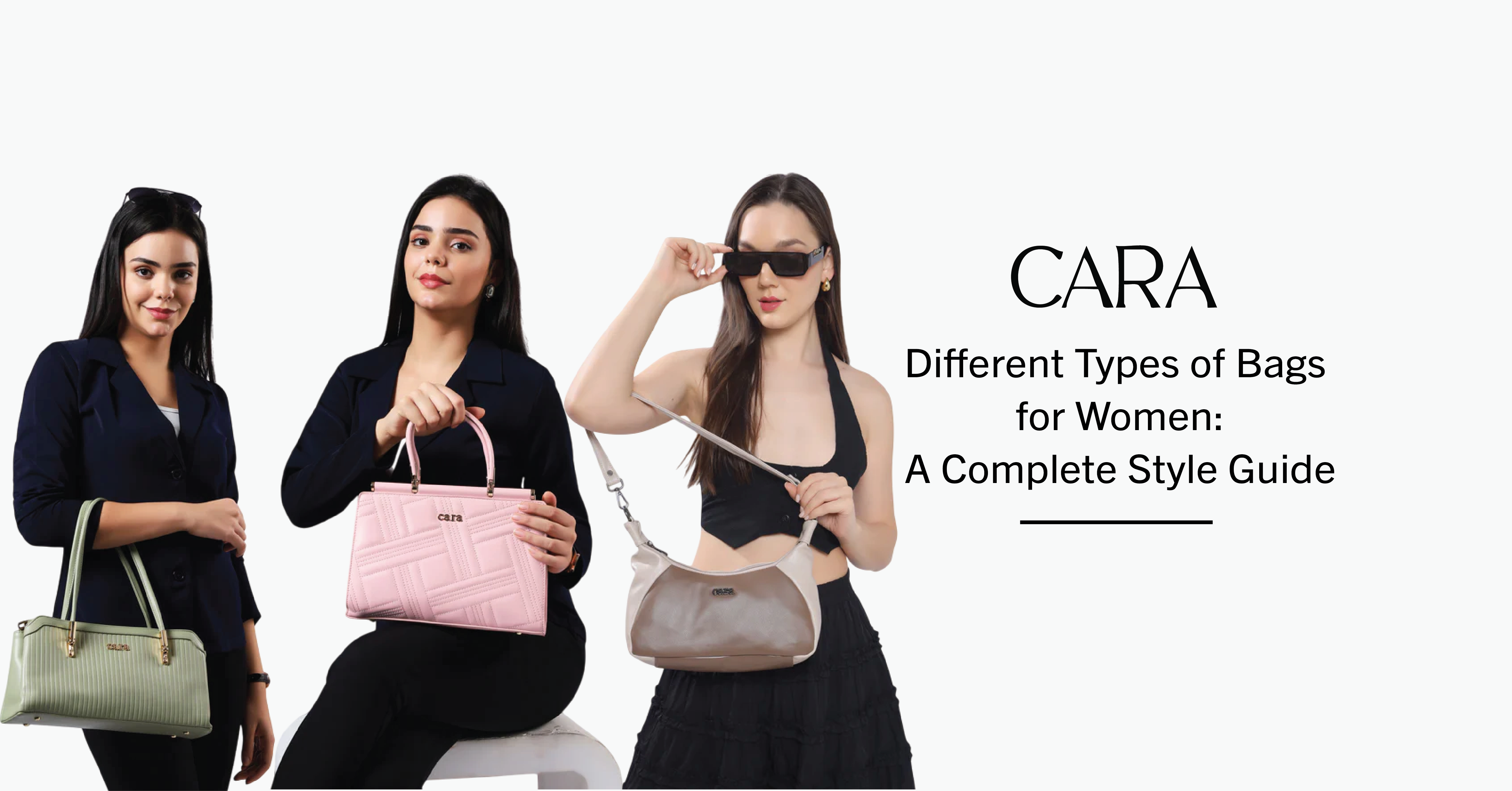 Different Types of Bags for Women: A Complete Style Guide