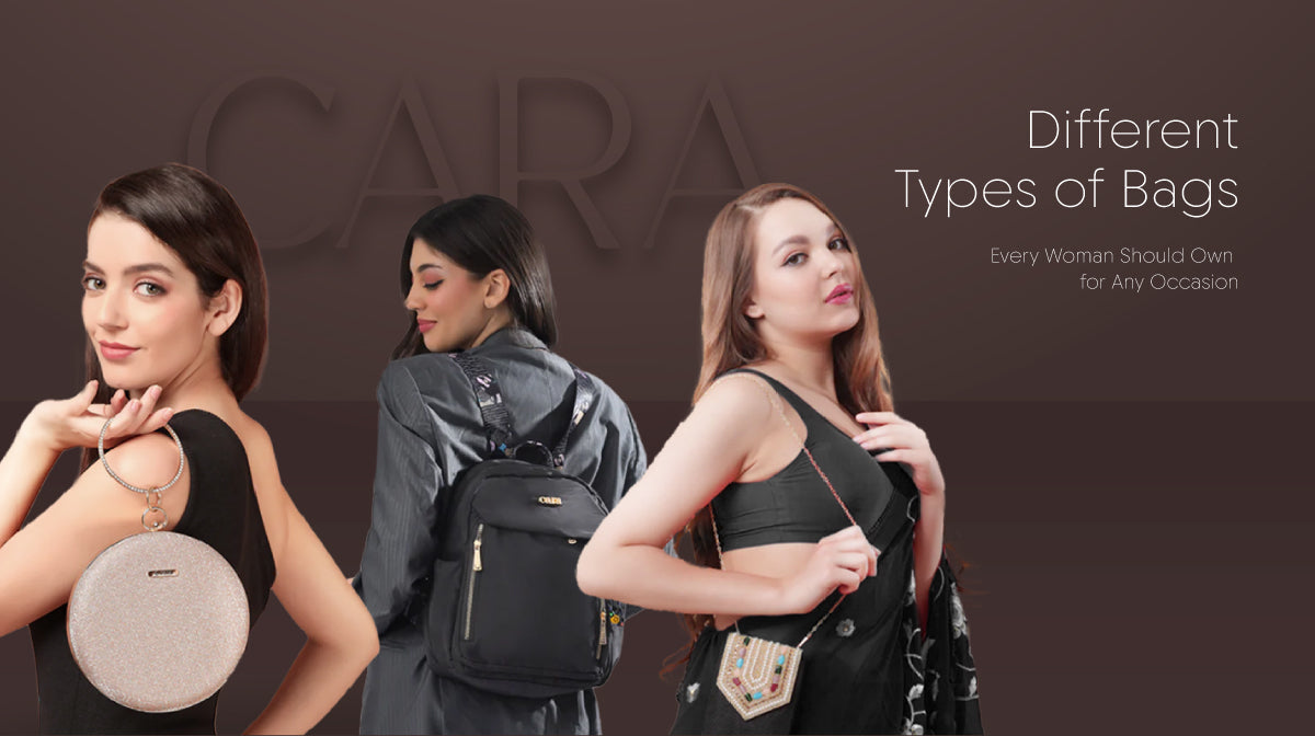Different Types of Bags Every Woman Should Own for Any Occasion